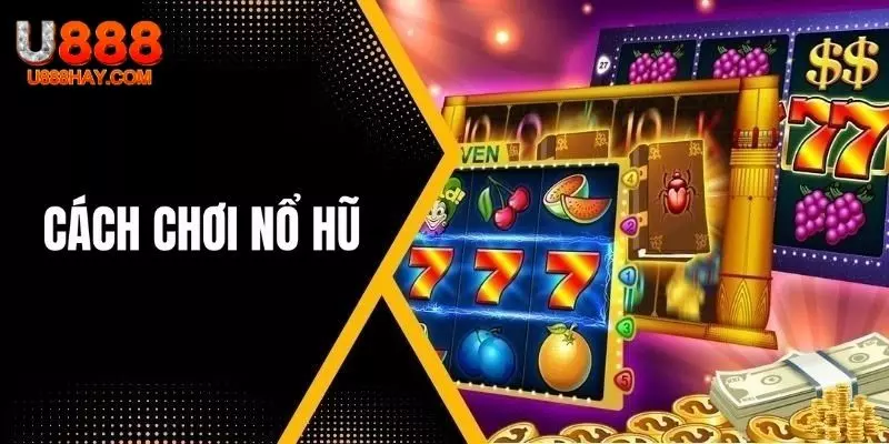 Mẹo chơi nổ hũ thumb
