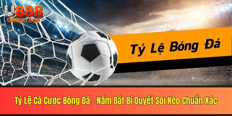 Tỷ lệ cá cược bóng đá thumb